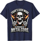 Today's Good Mood is Sponsored by Metalcore T-Shirt - T-Shirt | Navy