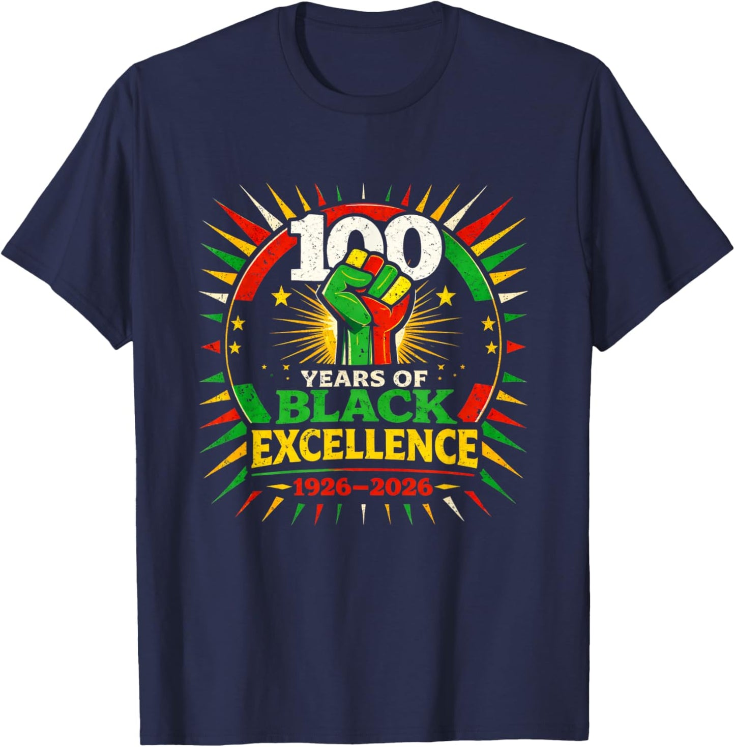 100 Years of Black Excellence Centennial Black History Month T-Shirt - T-Shirt | Navy