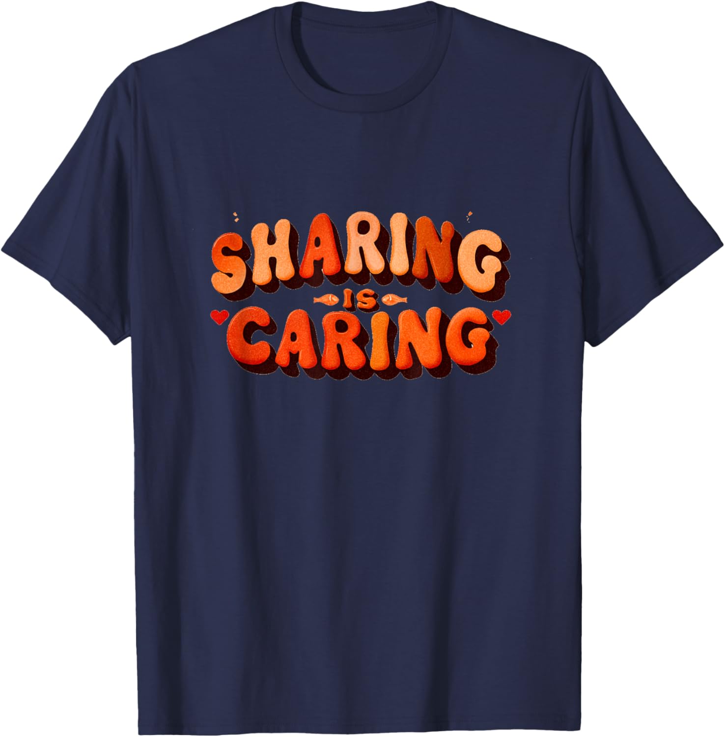 Happy Sharing is Caring Costume T-Shirt - T-Shirt | Navy