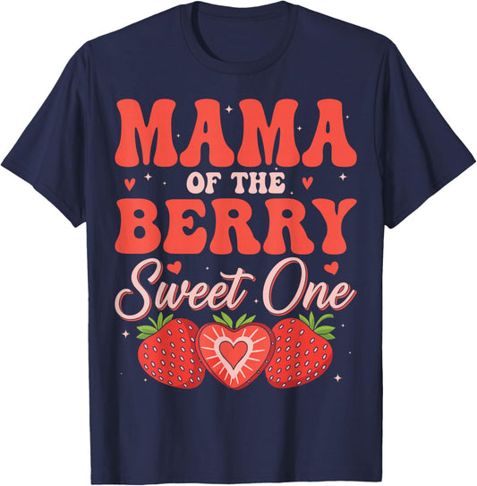 Mama of The Berry Sweet One - Mom 1st Birthday T-Shirt - T-Shirt | Navy