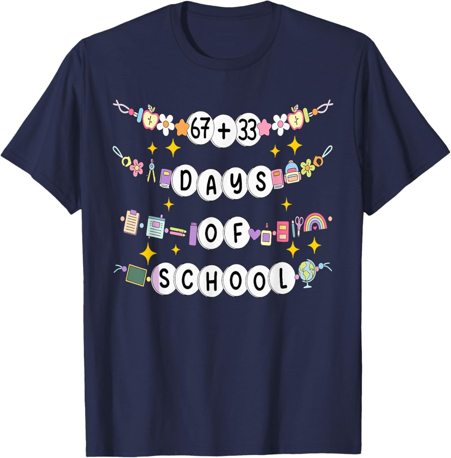 67 33 Days of School Friendship Bracelets 100th Day School T-Shirt - T-Shirt | Navy