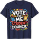 Vote for Me Student Council Great Vibes School Election Day T-Shirt - T-Shirt | Navy