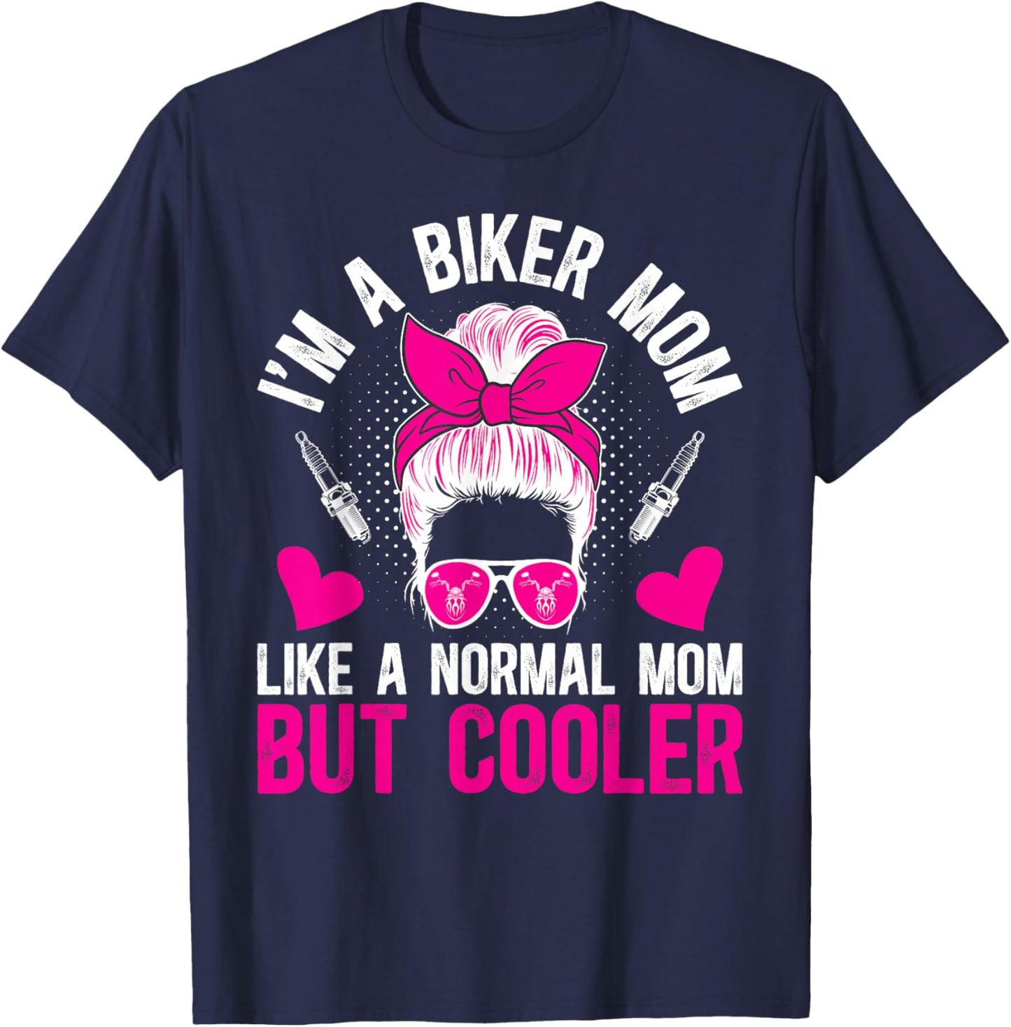 I'm A Biker Mom Motorcycle Rider Mom Biker Mama Biker Mother T-Shirt - T-Shirt | Navy