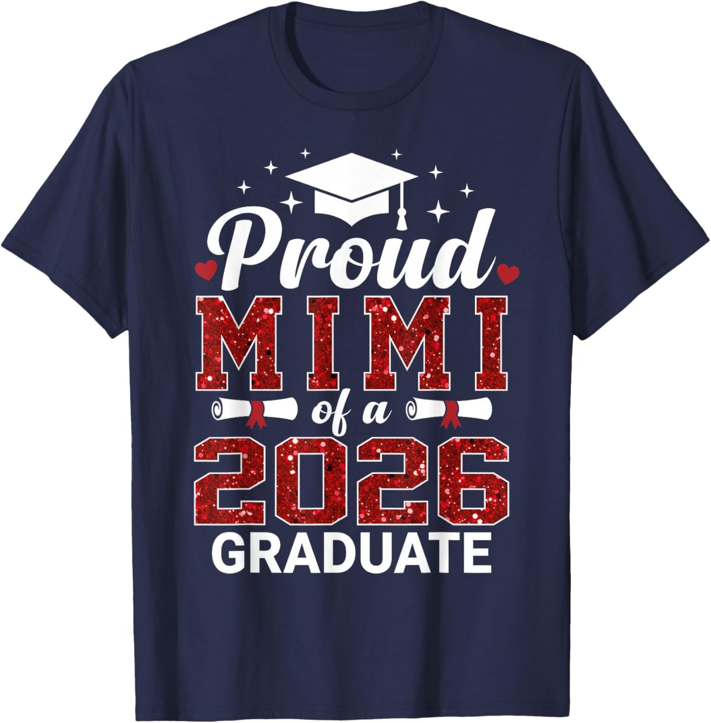 Proud Mimi of A 2026 Graduate Class of Graduation Senior T-Shirt - T-Shirt | Navy