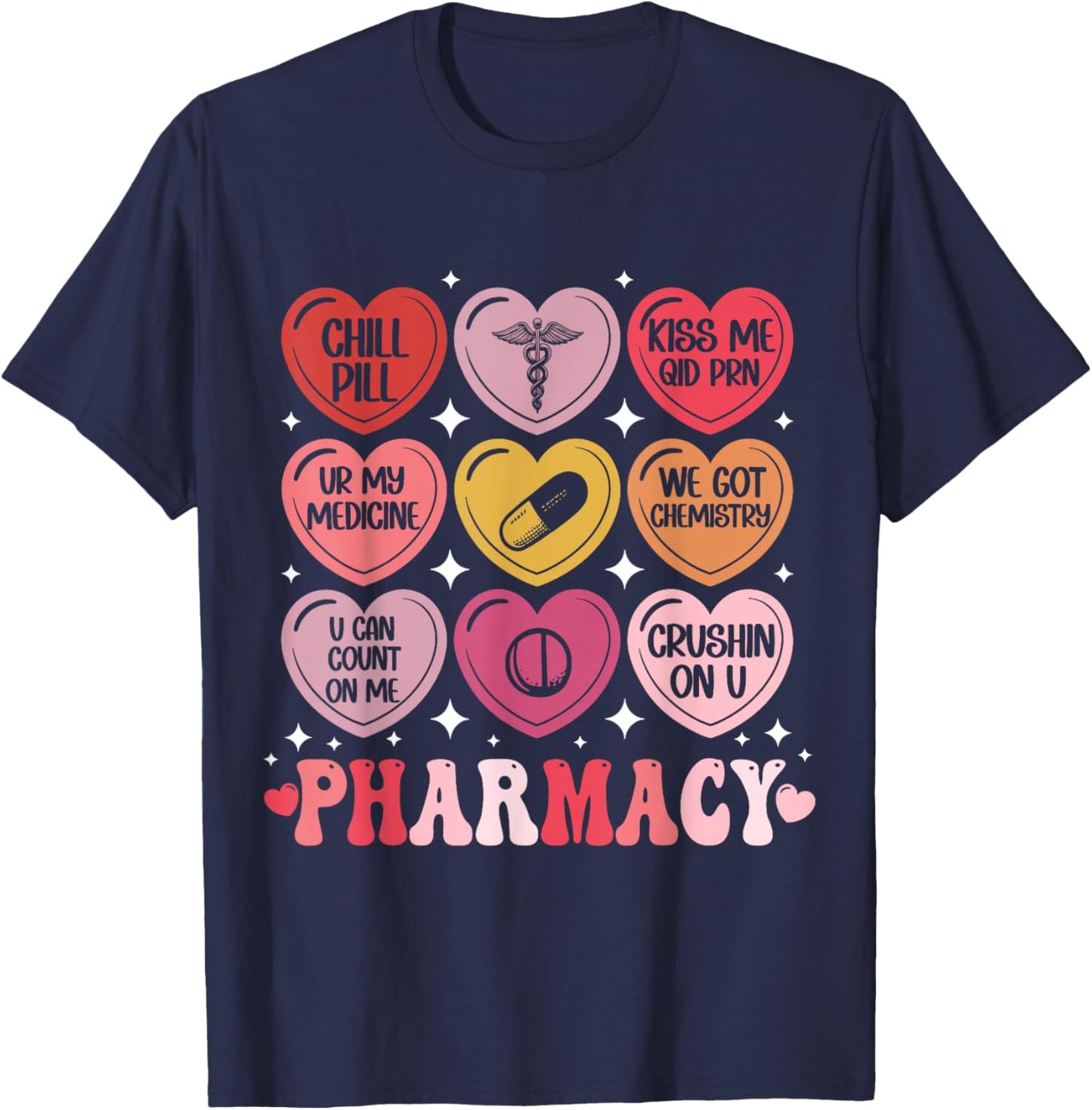 Pharmacy Valentine's Day Pharmacist VDay Pharm Hearts Candy T-Shirt - T-Shirt | Navy