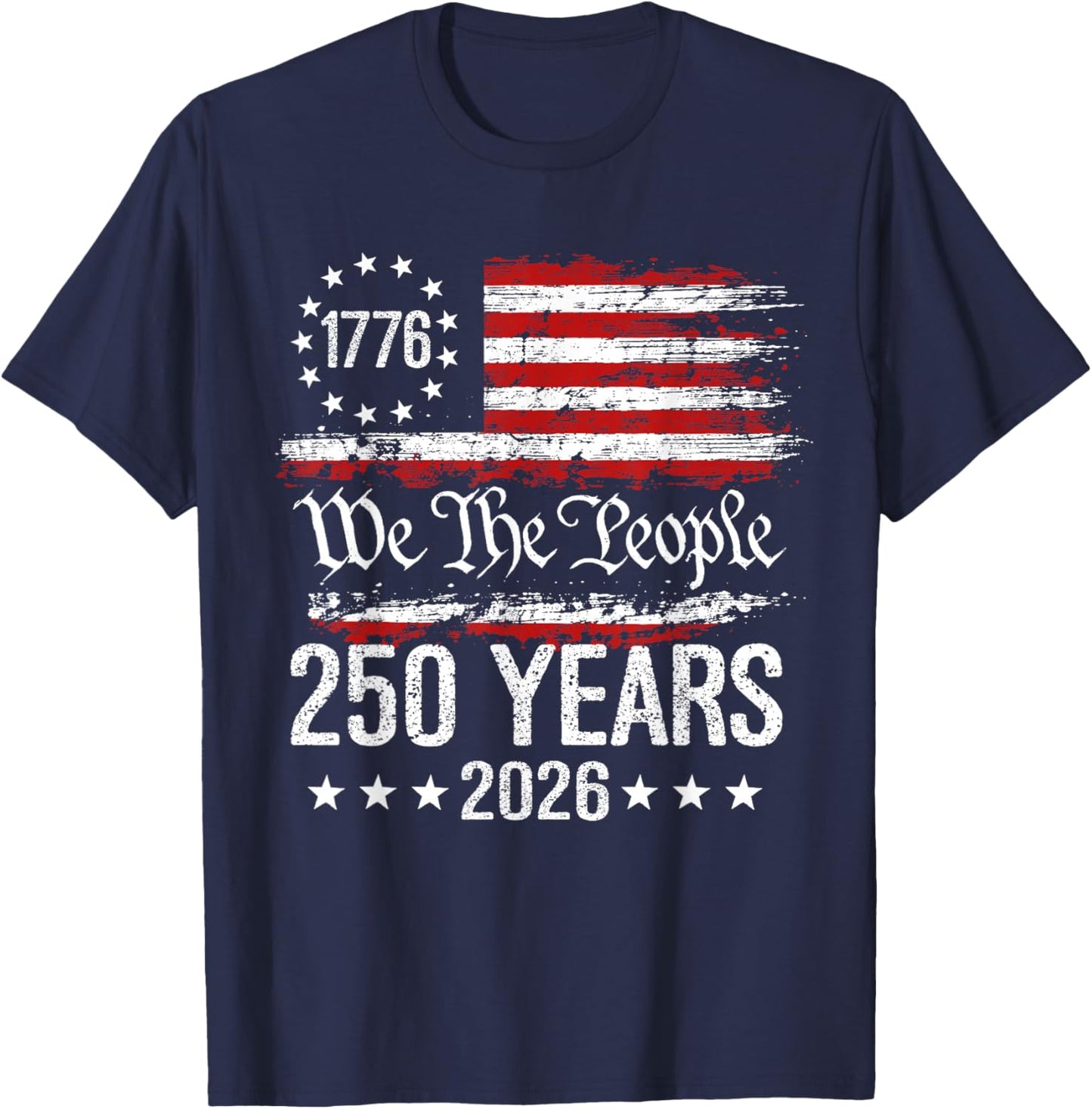 250 Anniversary USA 250th American Flag Patriotic 250 Years T-Shirt - T-Shirt | Navy