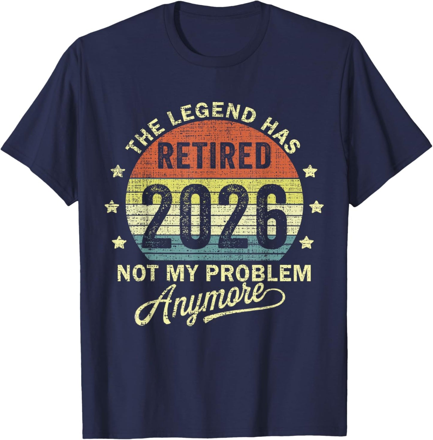 Retired 2026 Retirement 2026 T-Shirt - T-Shirt | Navy
