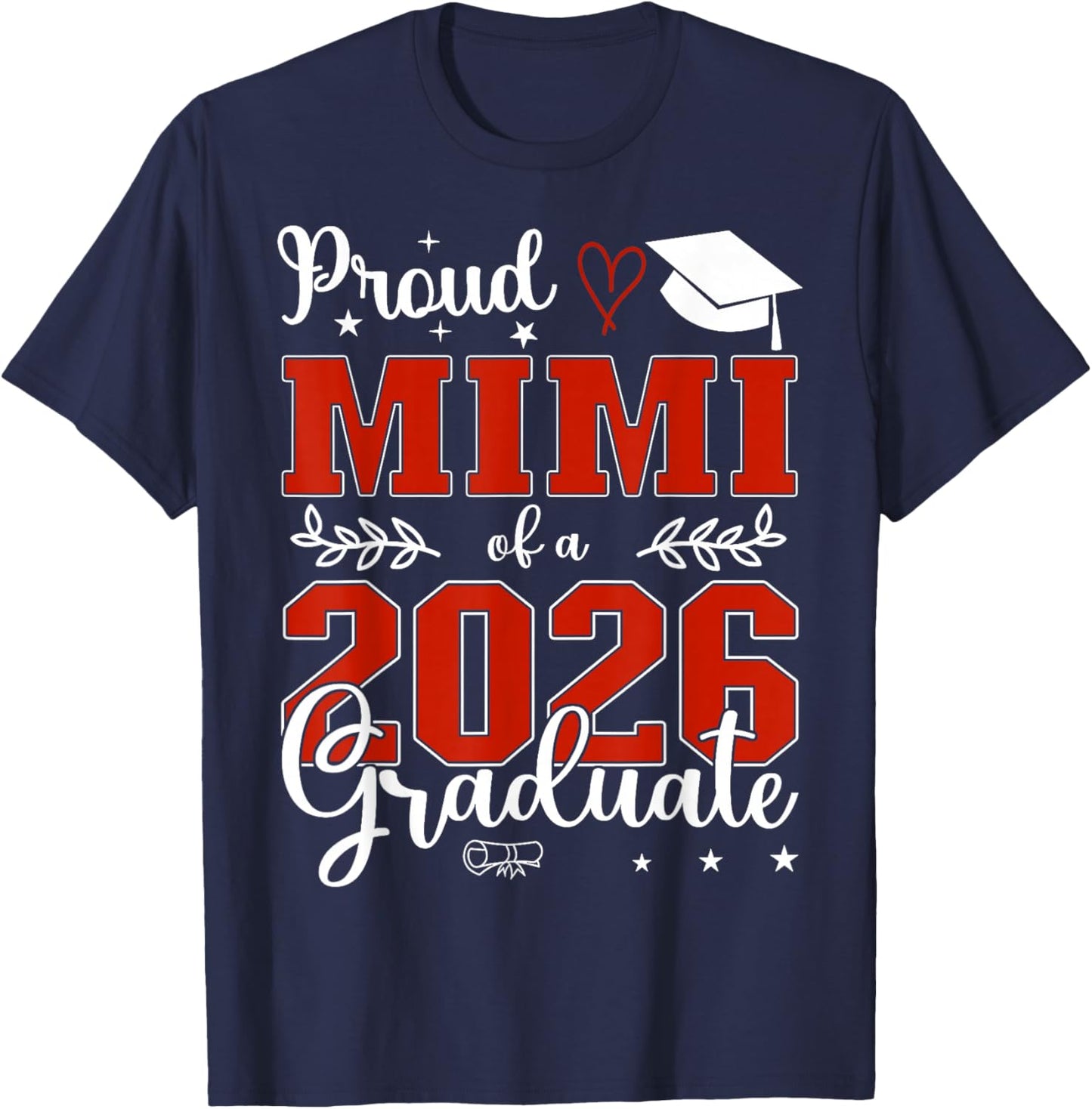 Proud Mimi of A Class of 2026 Graduate Senior Graduation T-Shirt - T-Shirt | Navy