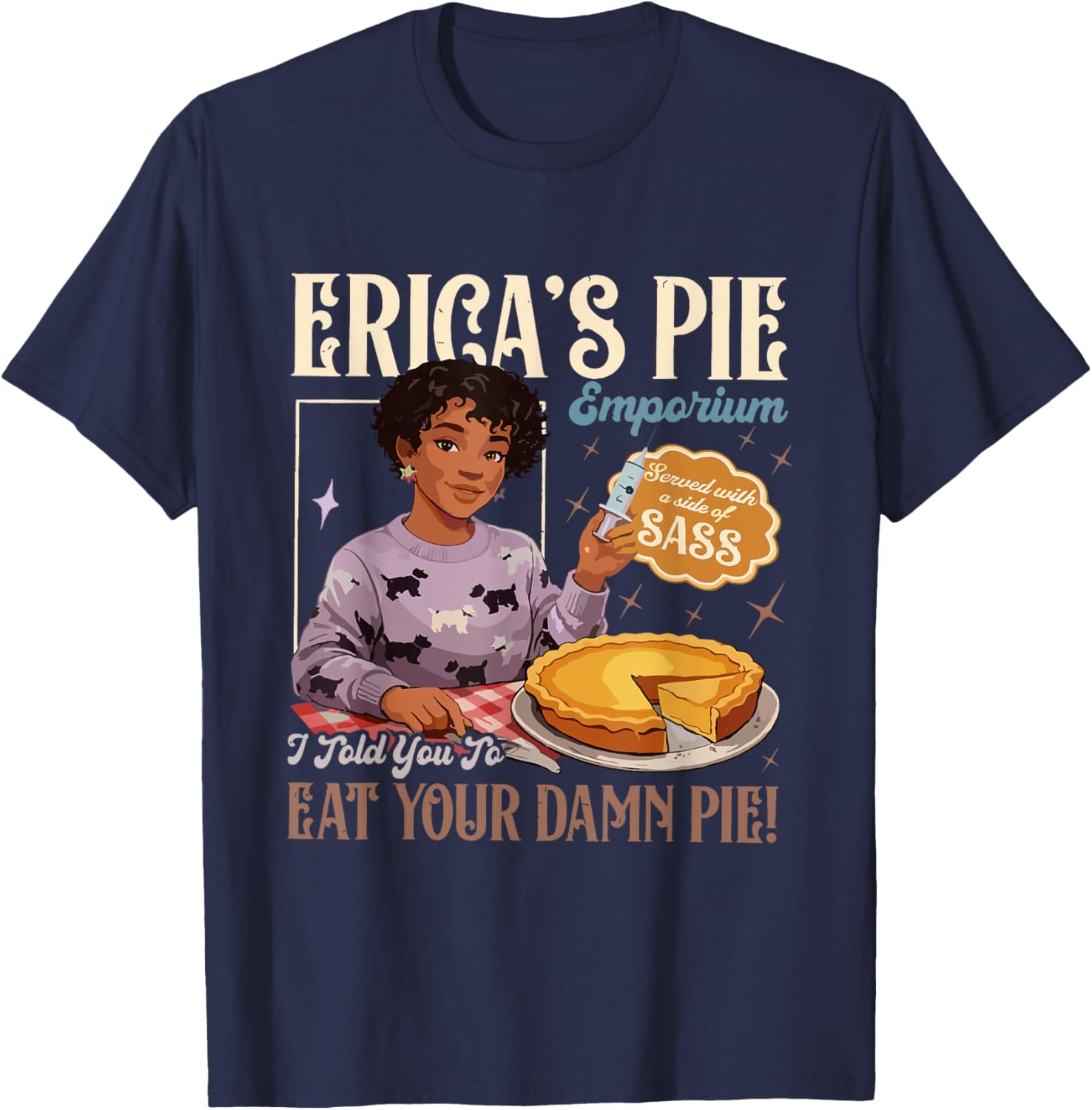 Retro 80s Diner Erica’s Pie Emporium Eat Your Damn Pie T-Shirt - T-Shirt | Navy