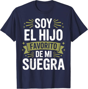Soy el Hijo Favorito de Mi Suegra Funny for Sons Family T-Shirt - T-Shirt | Navy