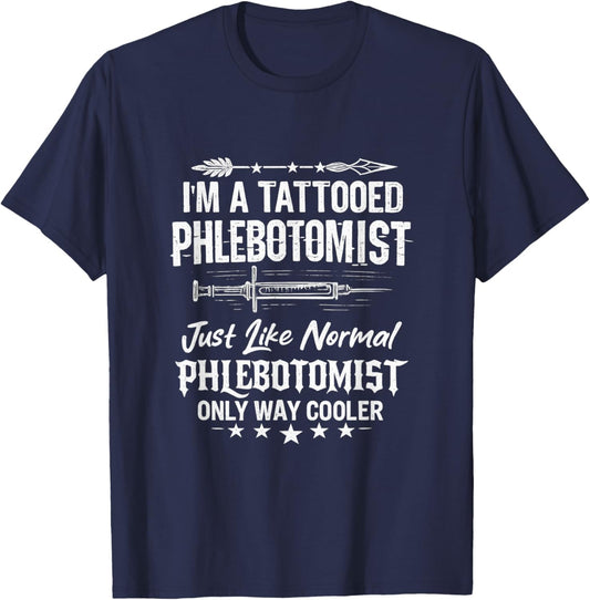 Tattooed Phlebotomist Phlebotomy Nurse Phlebotomy Nurse T-Shirt - T-Shirt | Navy