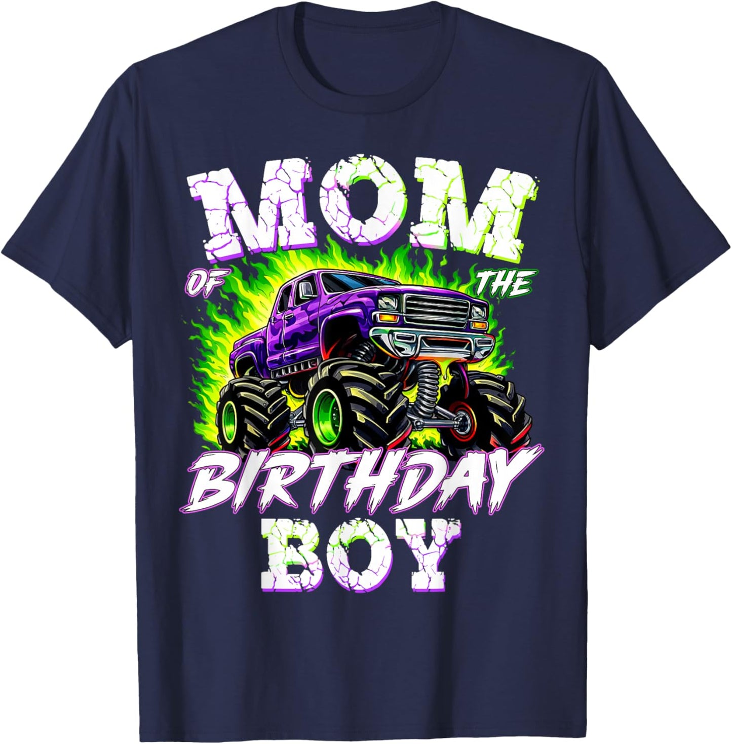Mom of The Birthday Boy Monster Truck Family Matching Party T-Shirt - T-Shirt | Navy
