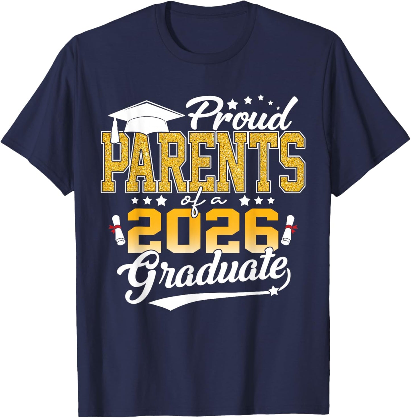 Senior 2026 Proud Parents of A Class of 2026 Graduate Senior T-Shirt - T-Shirt | Navy