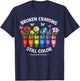 Mental Health Awareness Mental Health Matters Broken Crayons T-Shirt - T-Shirt | Navy