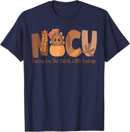 NICU Nurse Caring for The Cutest Little Turkeys T-Shirt - T-Shirt | Navy