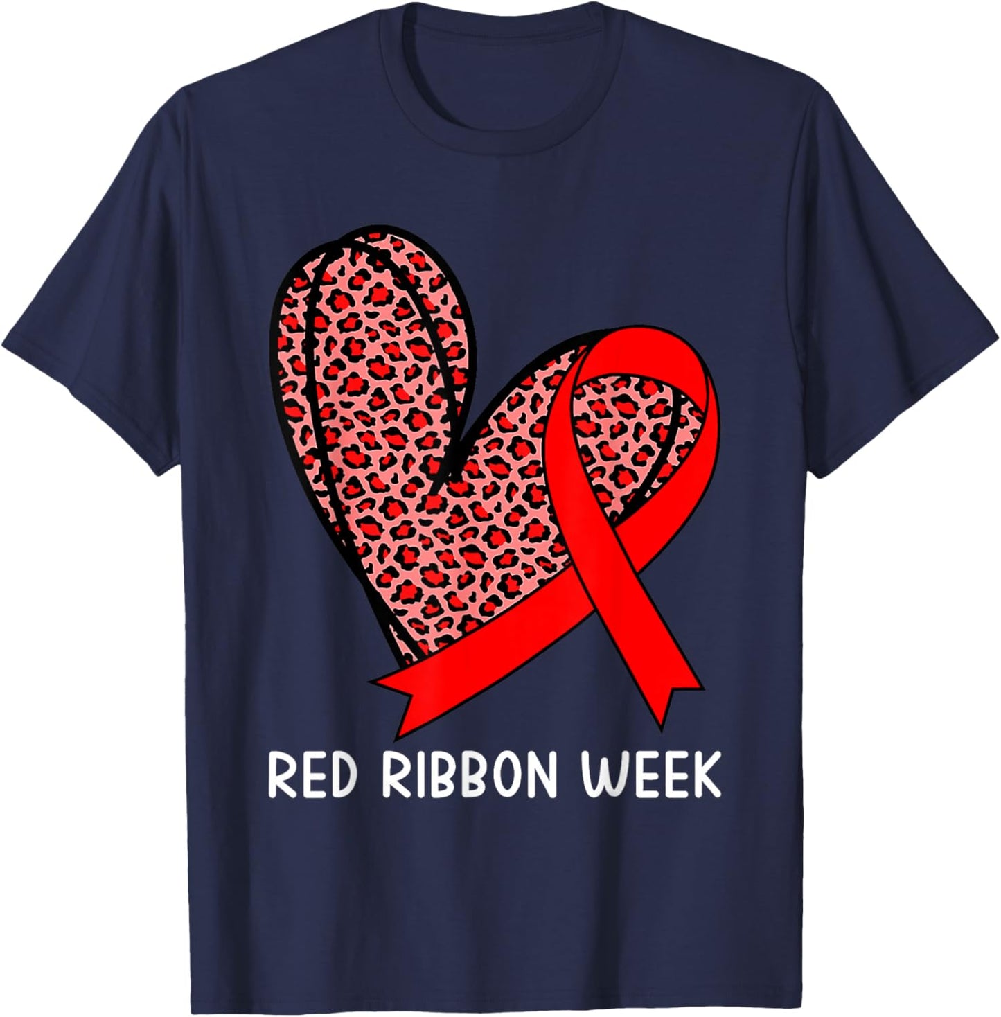 We Wear Red for Red Ribbon Week Awareness Leopard Women Girl T-Shirt - T-Shirt | Navy
