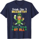 Drink Like A Mccarthy Or Don't Drink at All St Patricks Day T-Shirt - T-Shirt | Navy