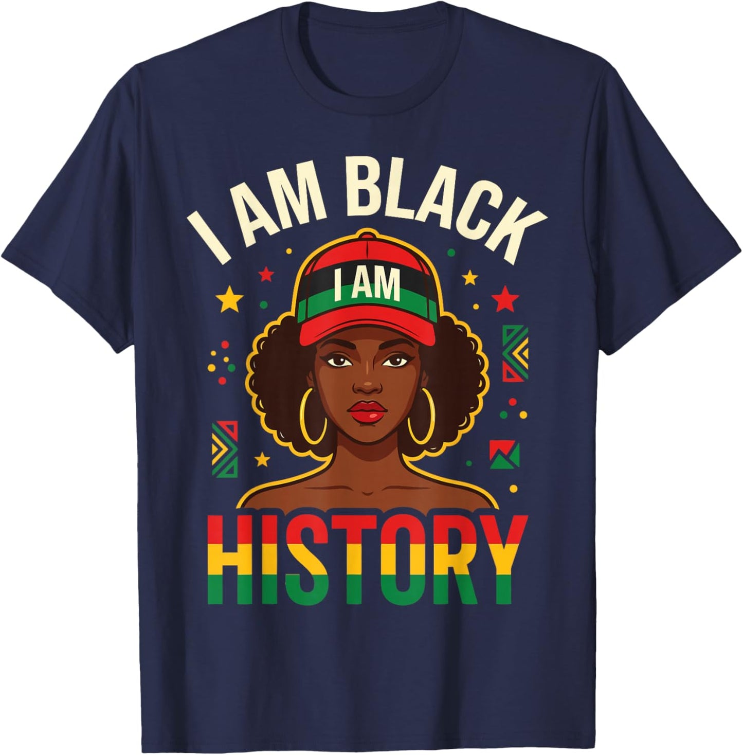 I Am Black History Women Girl Black History Month Juneteenth T-Shirt - T-Shirt | Navy