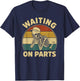 Waiting On Parts Vintage Skeleton Auto Mechanic Technician T-Shirt - T-Shirt | Navy