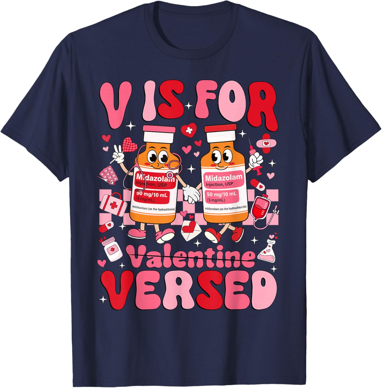 V is for Versed Valentine Nurse Pacu CRNA ICU ER Nurse Women T-Shirt - T-Shirt | Navy