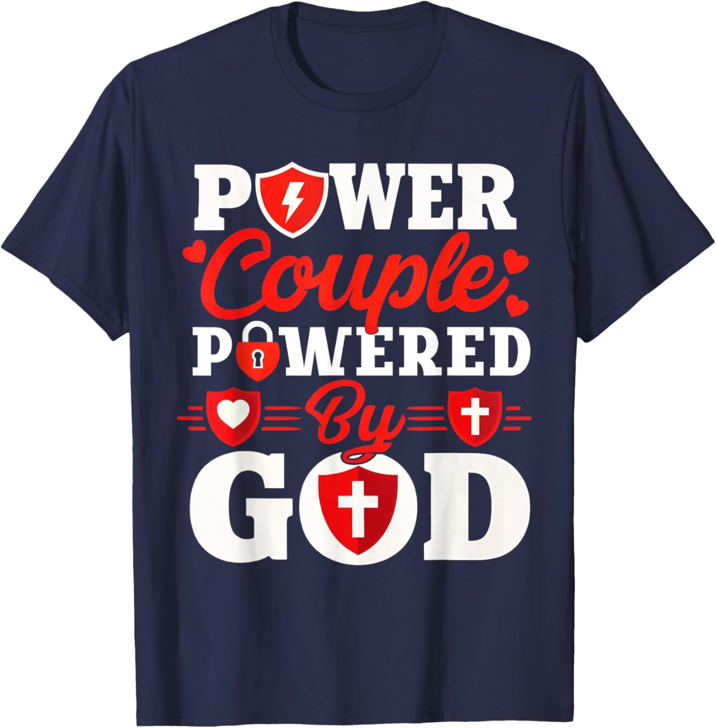 Power Couple Powered by God Christian Couples Matching T-Shirt - T-Shirt | Navy