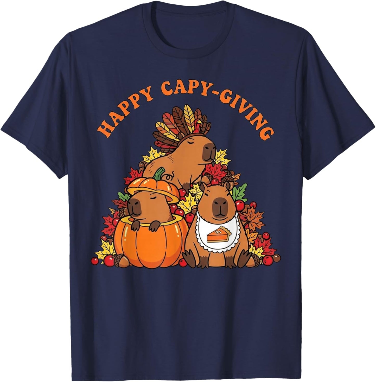 Happy Capy-Giving Funny Capybara Thanksgiving T-Shirt - T-Shirt | Navy