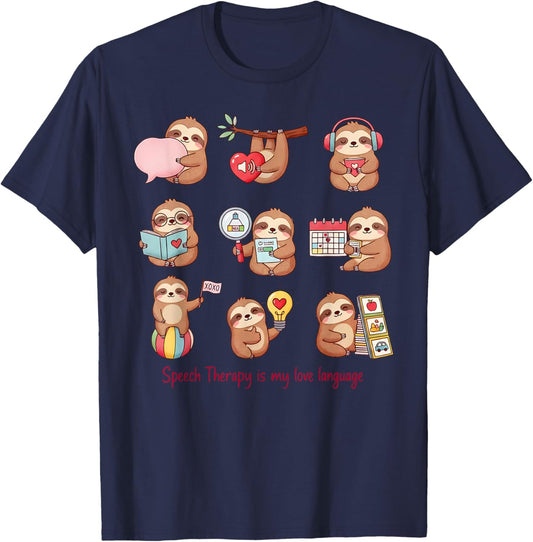 Speech Therapy is My Love Language Cute Sloth SLP Valentines T-Shirt - T-Shirt | Navy