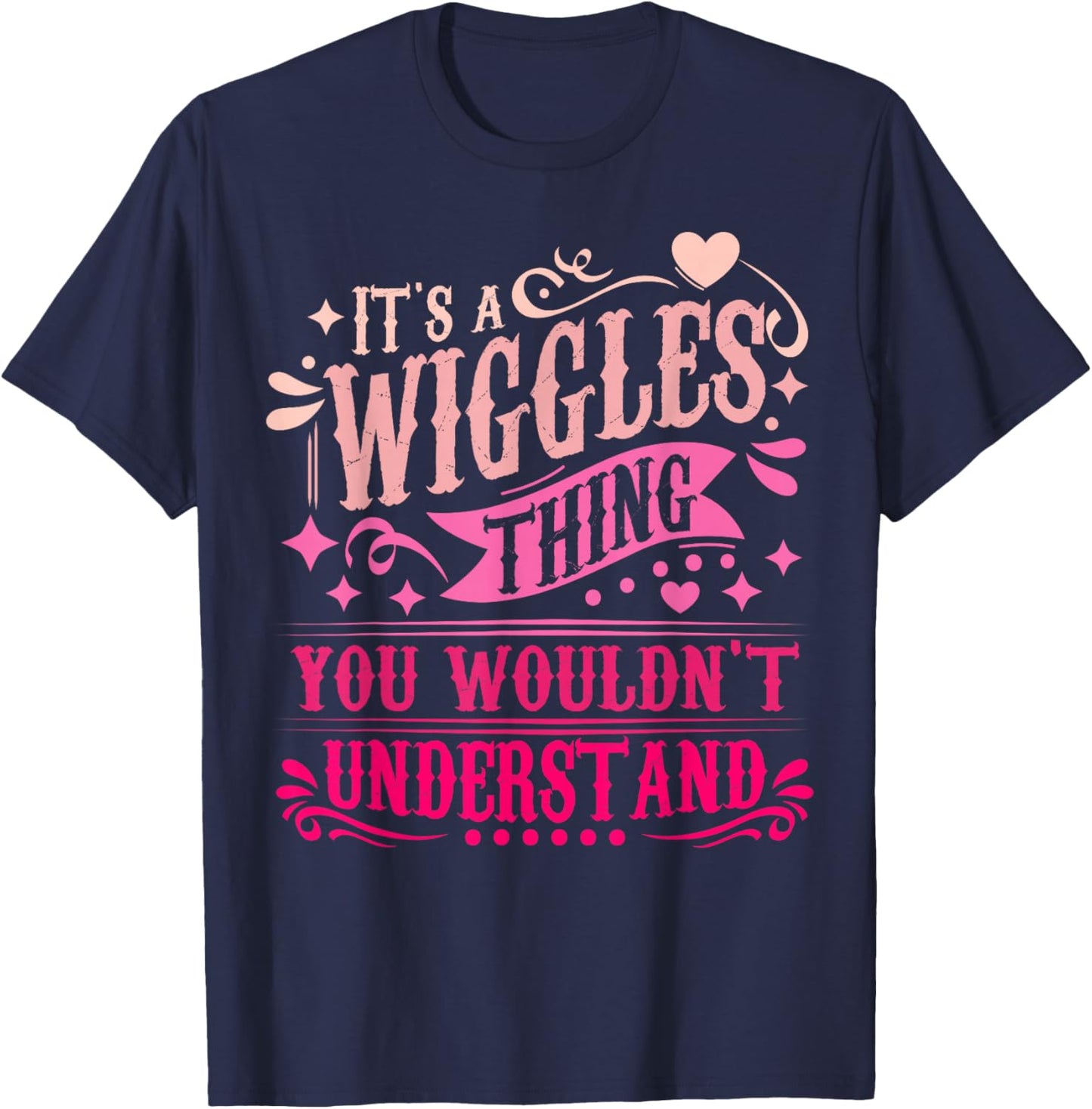 It's A Wiggles Thing You Wouldn't Understand Wiggles T-Shirt - T-Shirt | Navy