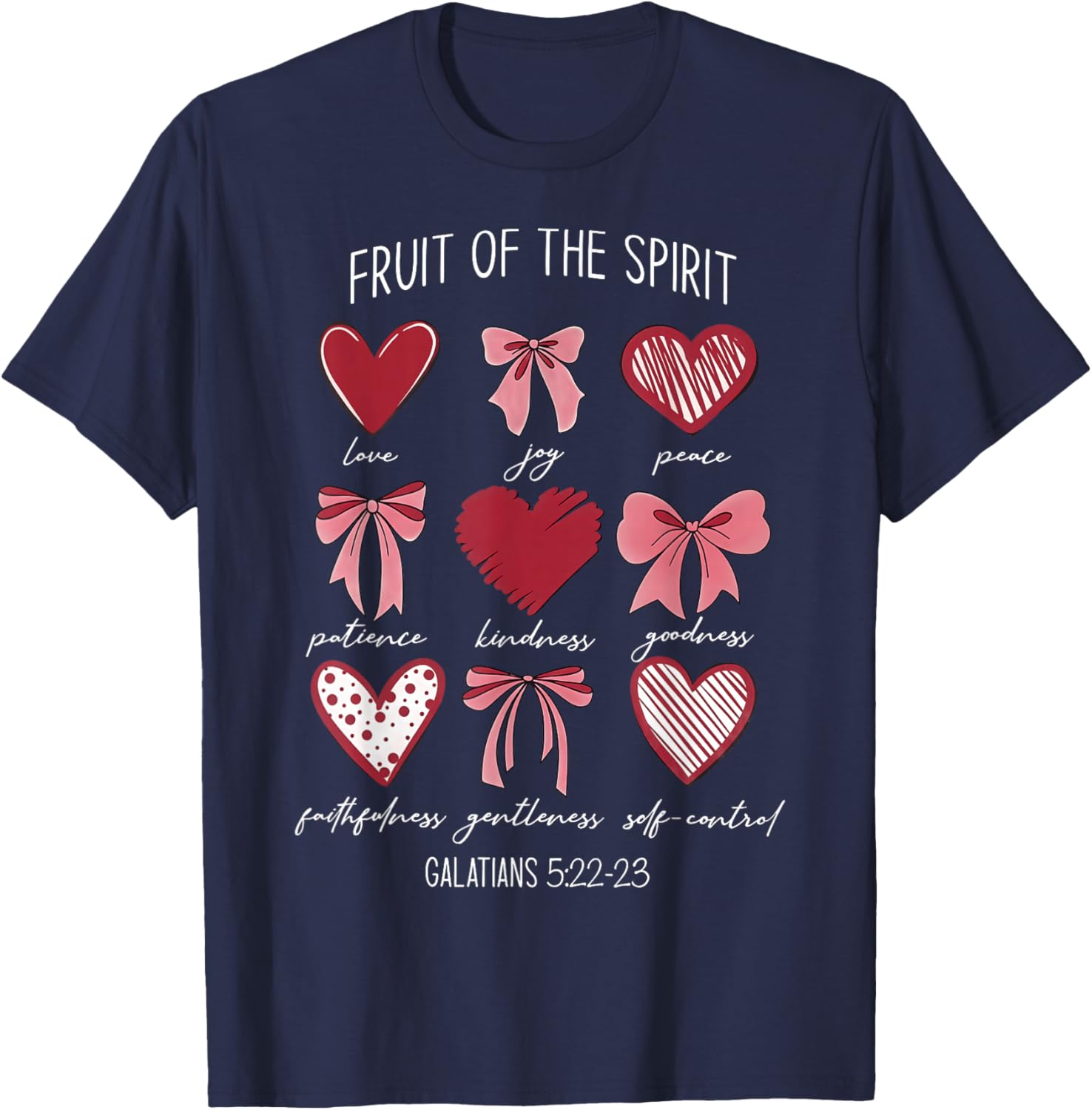 Fruit of The Spirit Christian Hearts Galatians 5:22-23 T-Shirt - T-Shirt | Navy