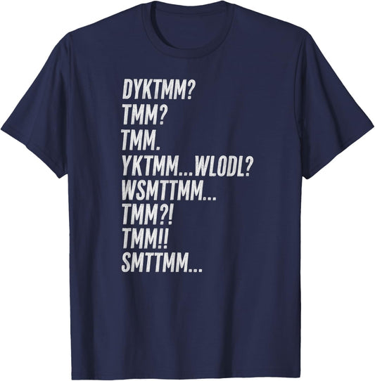 Do You Know The Muffin Man DYKTMM T-Shirt - T-Shirt | Navy