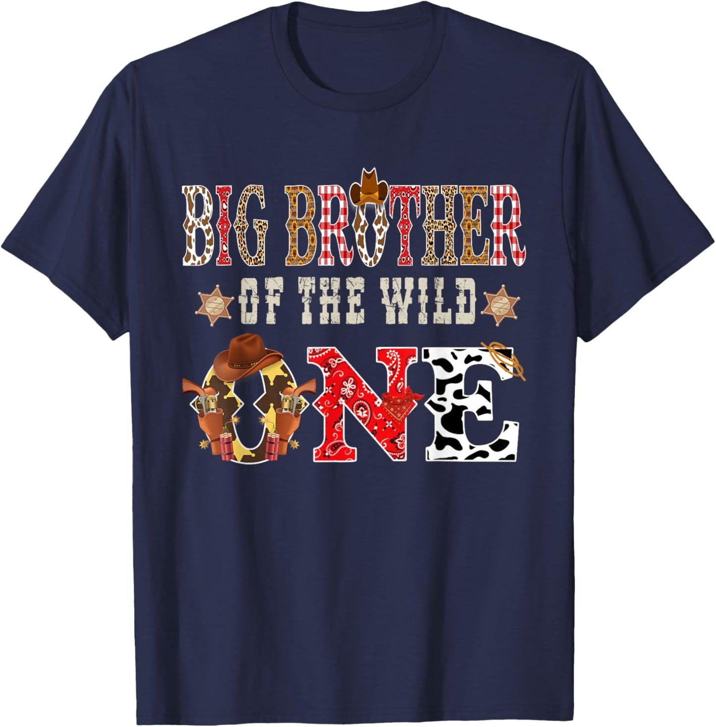 Big Brother of The Wild One Cowboy Western Rodeo Party T-Shirt - T-Shirt | Navy