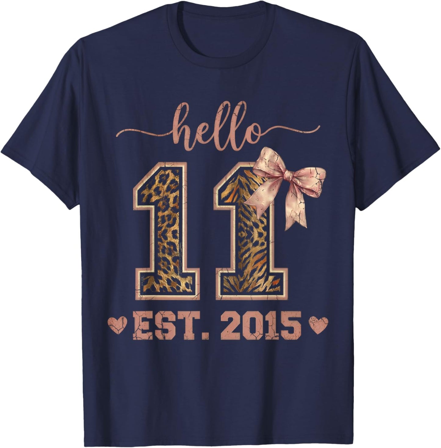 Hello Eleven EST 2015 11th Birthday Coquette 11 Year Leopard T-Shirt - T-Shirt | Navy