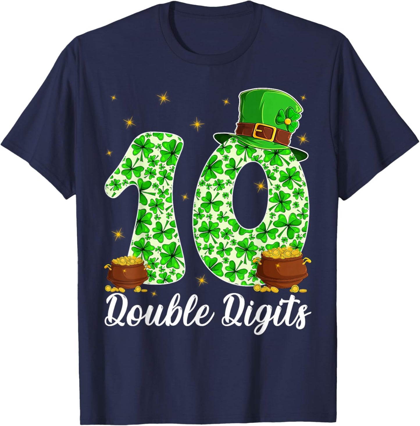 Double Digits 10 Years Old 10th Birthday Saint Patrick's Day T-Shirt - T-Shirt | Navy