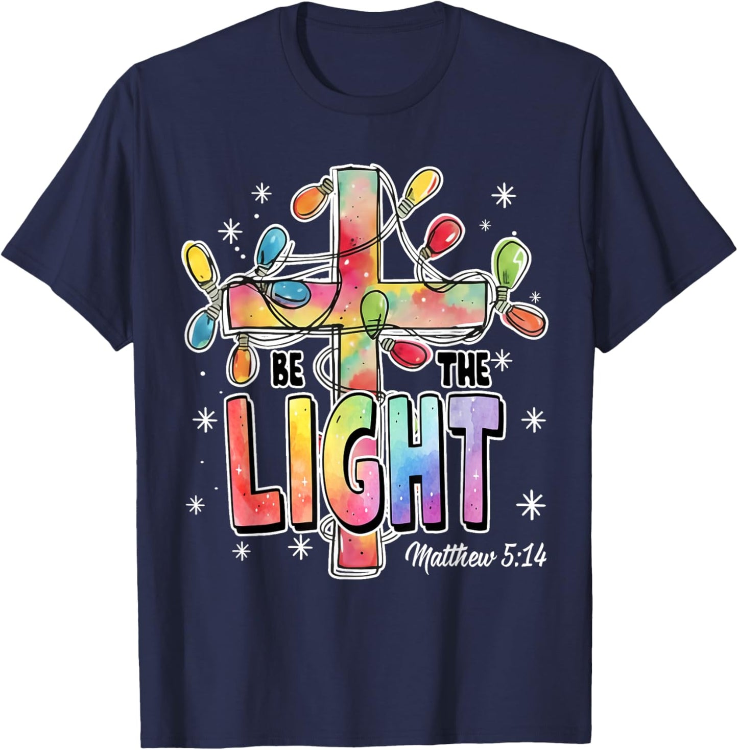 Be The Light Christian Christmas T-Shirt - T-Shirt | Navy