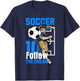 Soccer Player Action Art Follow The Dream Design T-Shirt - T-Shirt | Navy