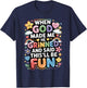 When God Made Me He Grinned Said This'll Be Fun Kids T-Shirt - T-Shirt | Navy