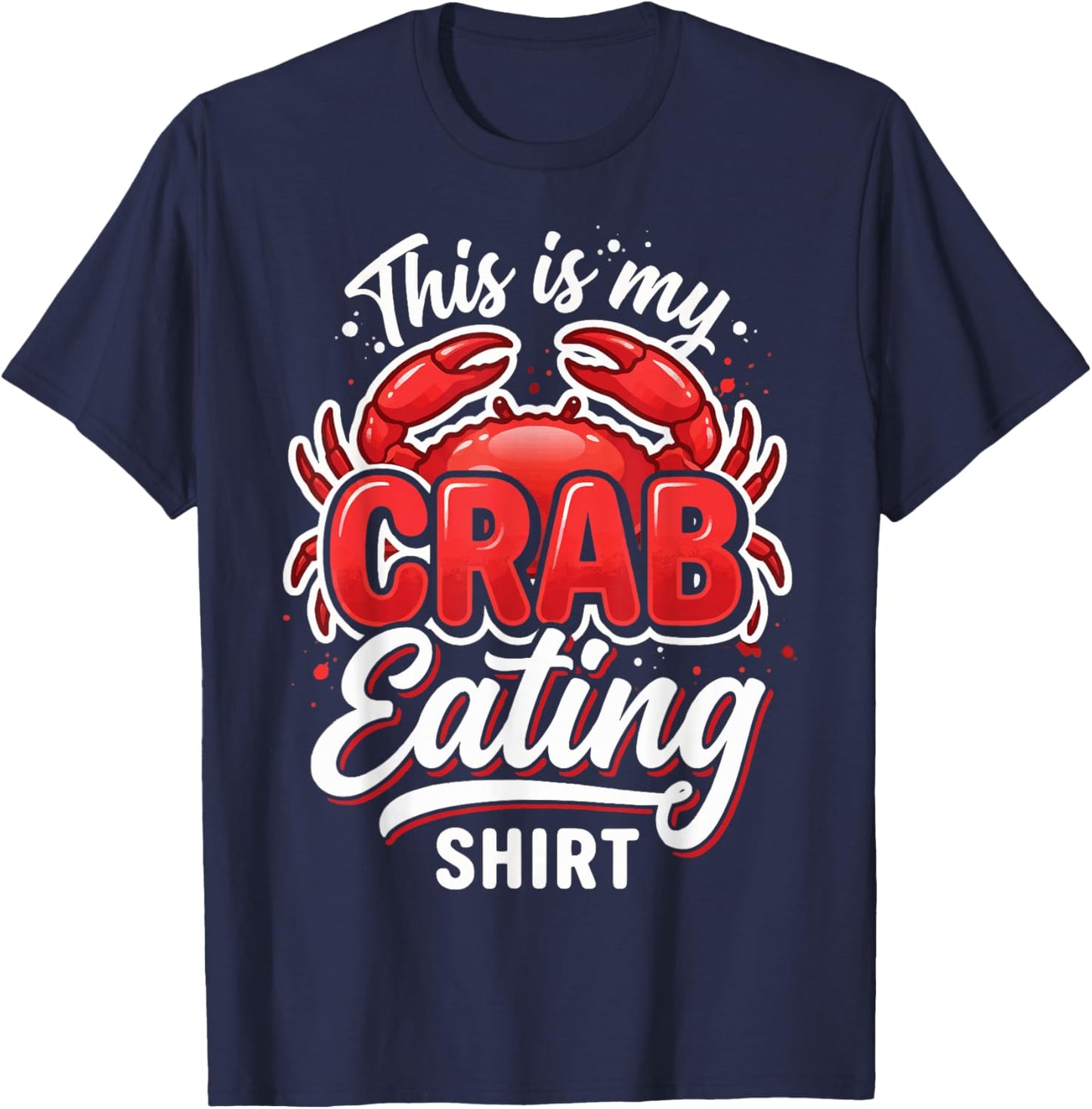 This is My Crab Eating T-Shirt - T-Shirt | Navy
