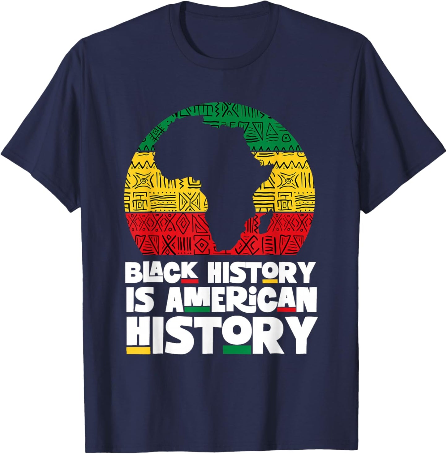 Black History is American History - Black History Month T-Shirt - T-Shirt | Navy