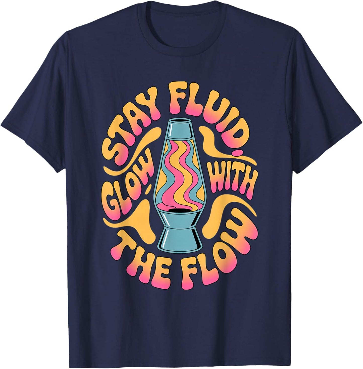 Glow with The Flow Lava Lamp Psychedelic Retro Style T-Shirt - T-Shirt | Navy