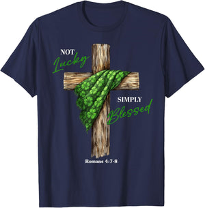 Not Lucky Simply Blessed Christian Shamrock Cross T-Shirt - T-Shirt | Navy
