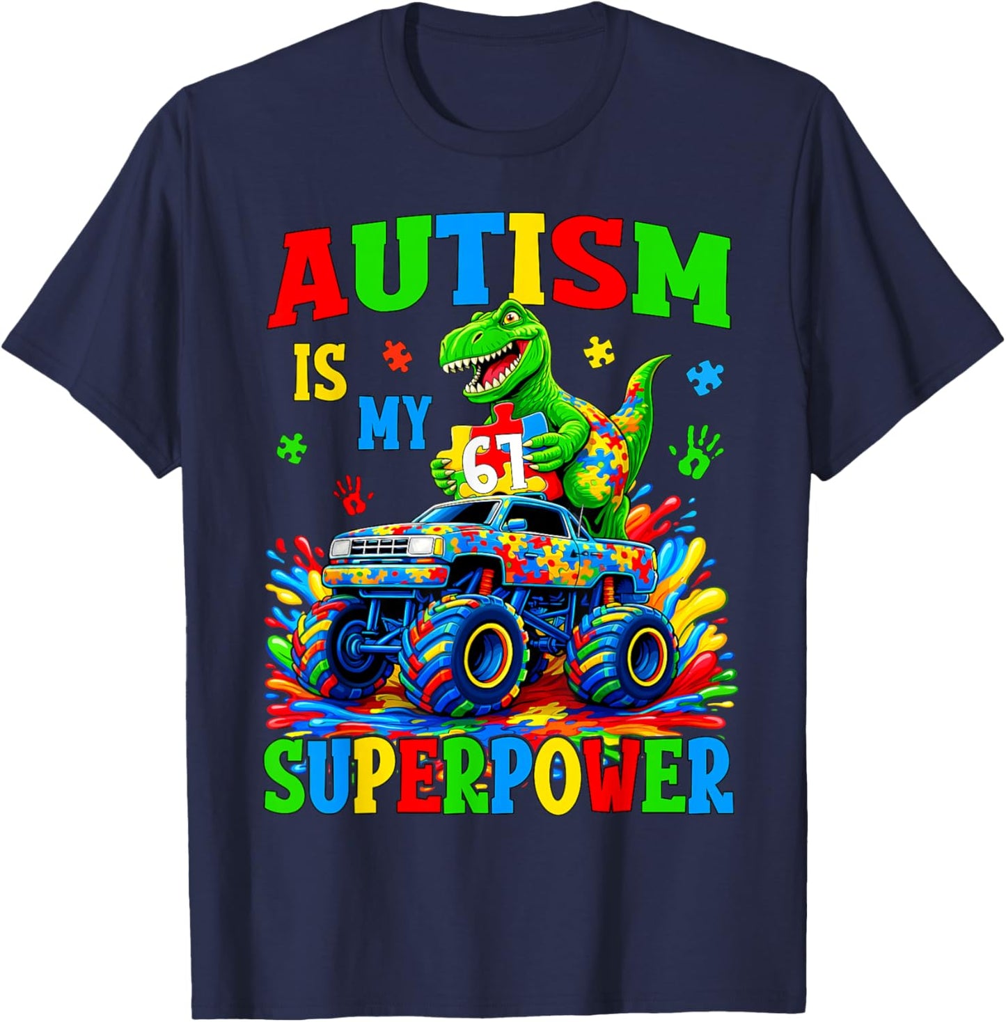 Autism is My Superpower 67 Six Seven Dino Monster Truck Boys T-Shirt - T-Shirt | Navy