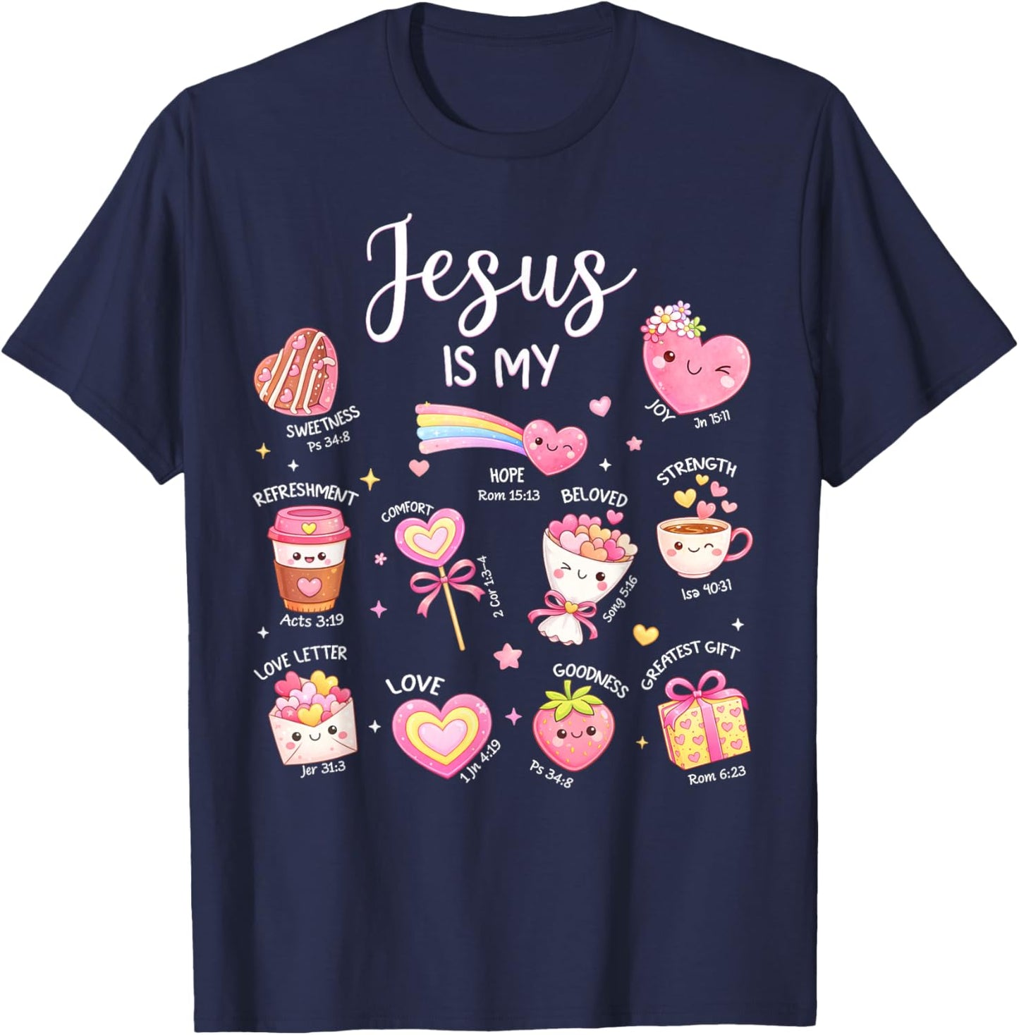 Jesus is My Valentine Christian Religious Bible Verse T-Shirt - T-Shirt | Navy