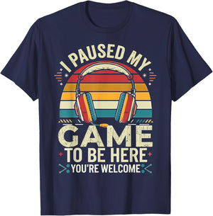I Paused My Game to Be Here Retro Gamer T-Shirt - T-Shirt | Navy