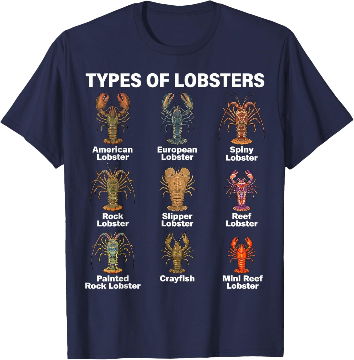 Types of Lobsters, Lobster Species Chart T-Shirt - T-Shirt | Navy