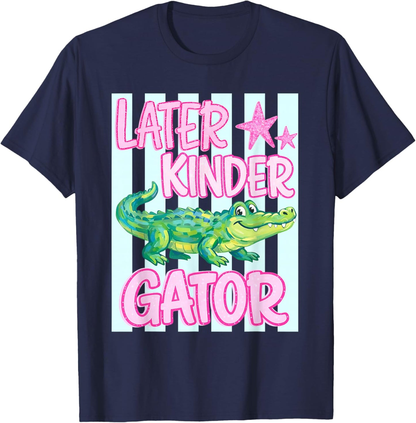 Later Kinder Gator Alligator Funny Meme Last Day of School T-Shirt - T-Shirt | Navy