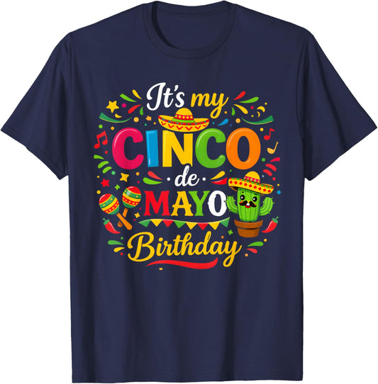 It's My Cinco De Mayo Birthday Mexican Party Matching Family T-Shirt - T-Shirt | Navy