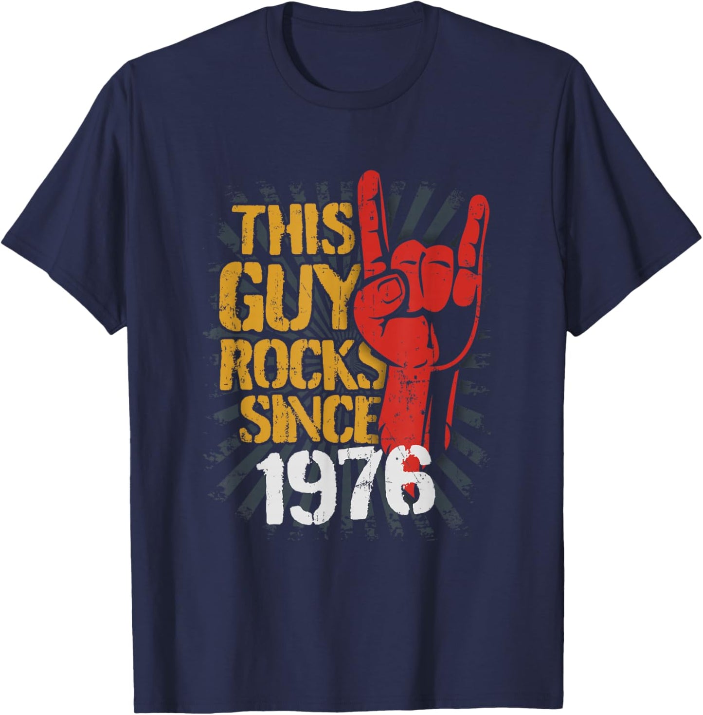 50th Birthday Born in Guy Rocks Since 1976 T-Shirt - T-Shirt | Navy