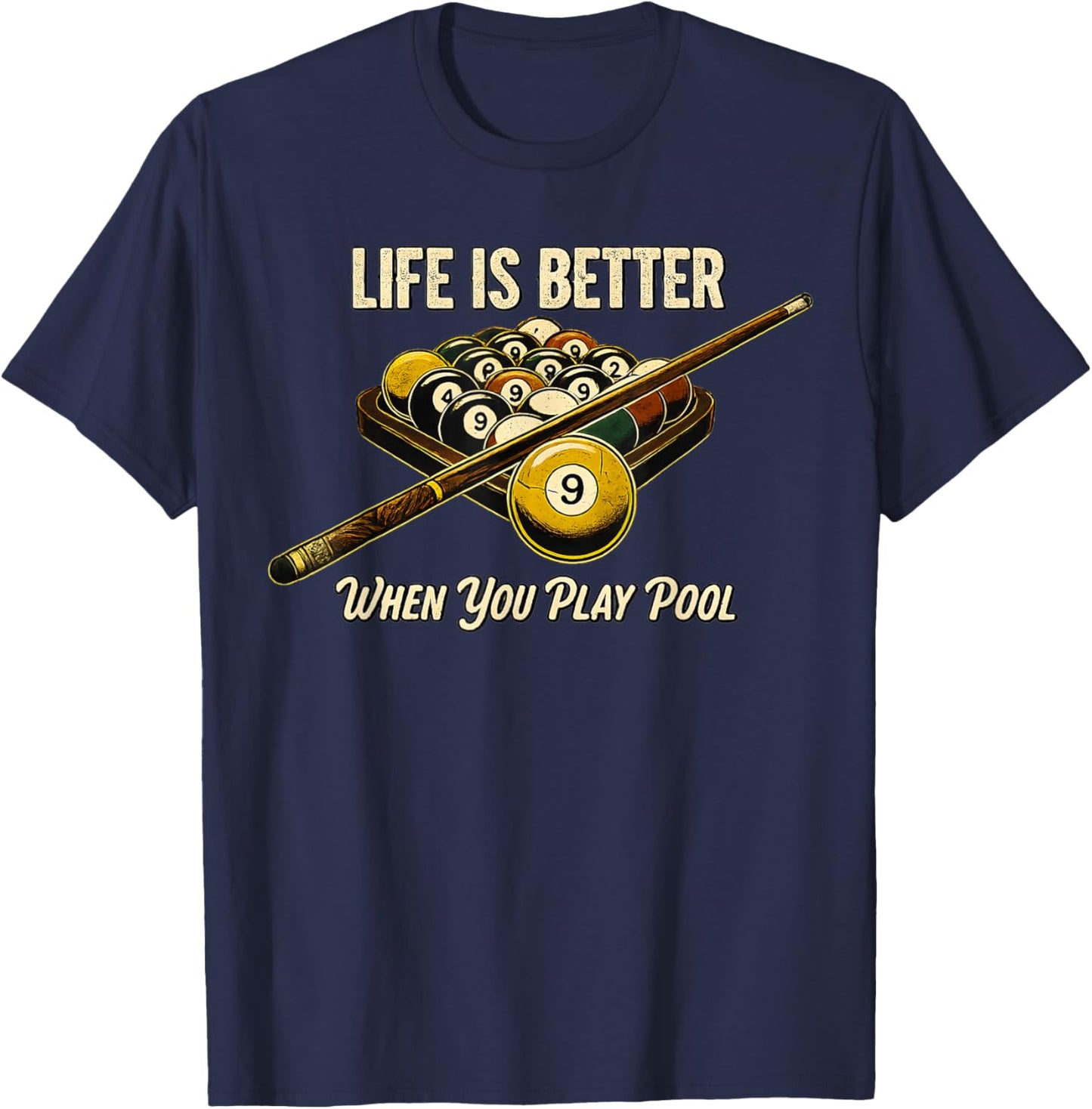 Life is Better When You Play Pool Women Billiards T-Shirt - T-Shirt | Navy