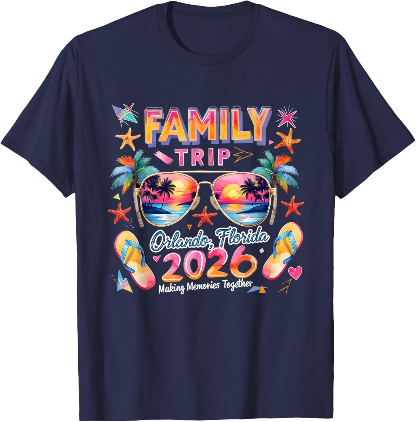 Family Trip Orlando Florida 2026 Making Memories Together T-Shirt - T-Shirt | Navy