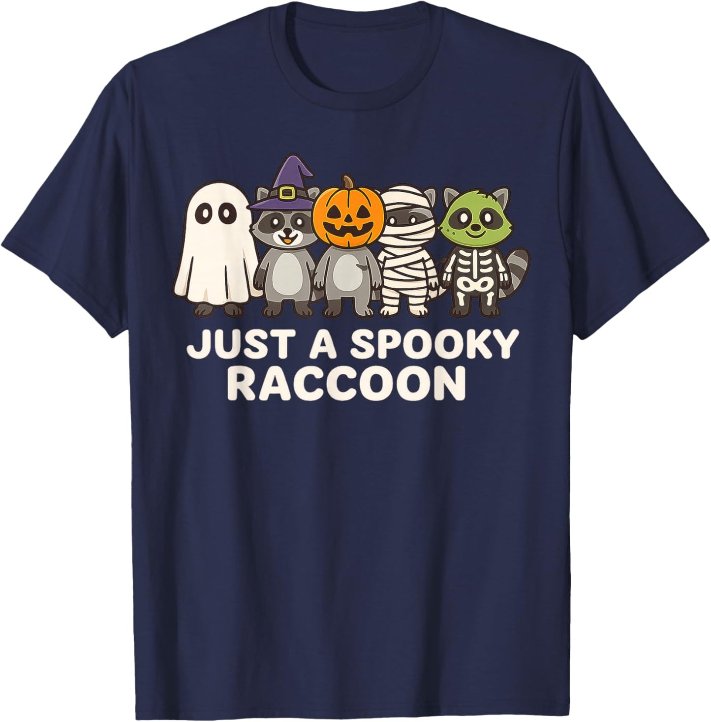 Just A Spooky Raccoon Halloween Costume Cartoon Design T-Shirt - T-Shirt | Navy